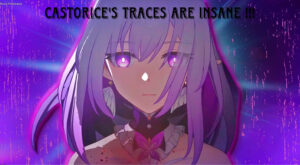Read more about the article Castorice’s Traces Are Insane – Full Breakdown | Honkai Star Rail 3.2 Leaks