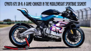 Read more about the article CFMoto 675 SR-R: A Game-Changer in the Middleweight Sportbike Segment