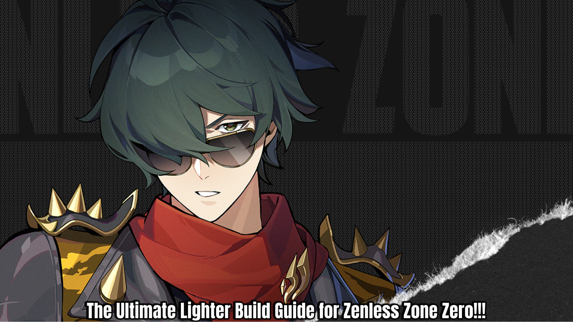 Read more about the article Unleash the Fire Within: The Ultimate Lighter Build Guide for Zenless Zone Zero