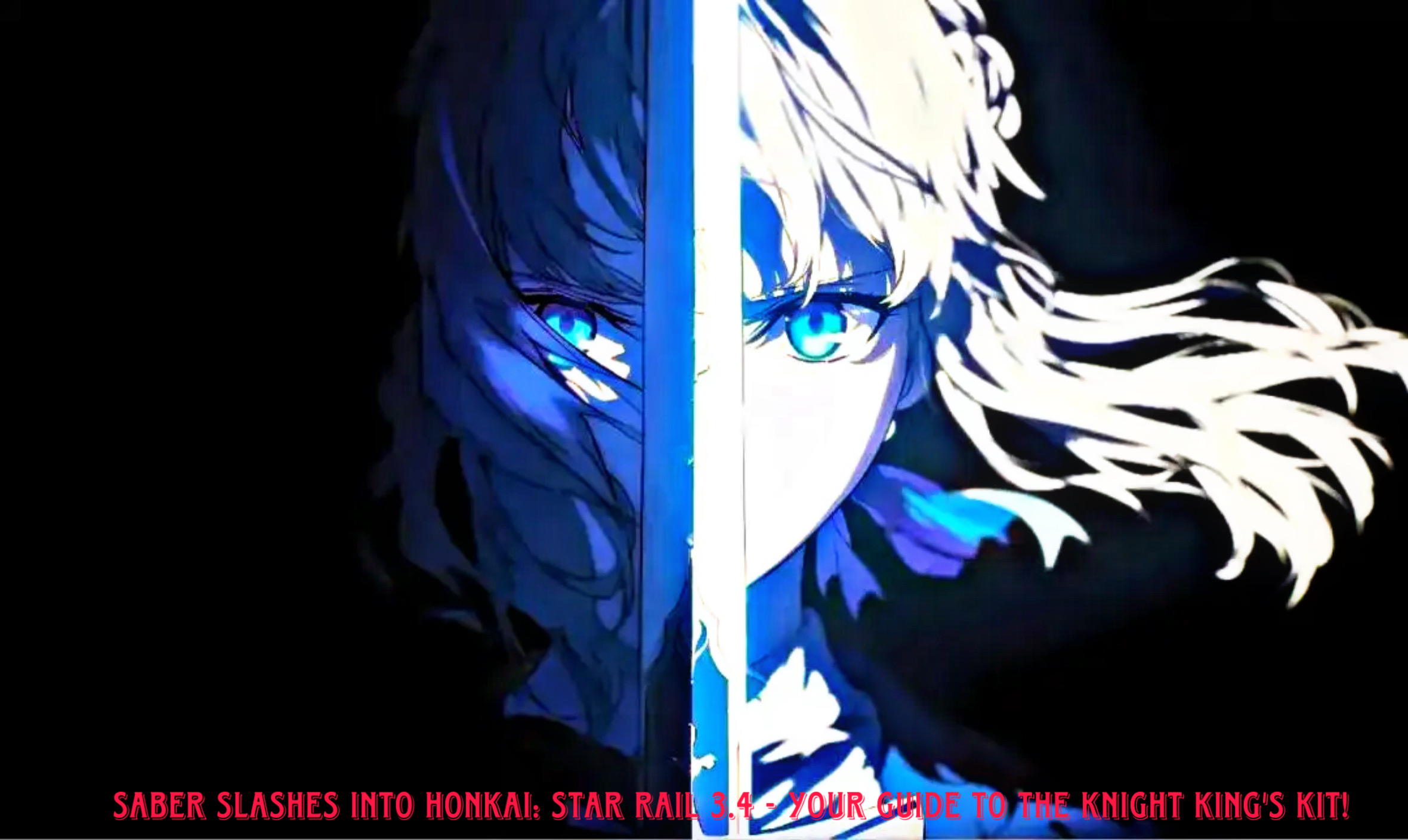 Read more about the article Saber Slashes into Honkai: Star Rail 3.4 – Your Guide to the Knight King’s Kit!
