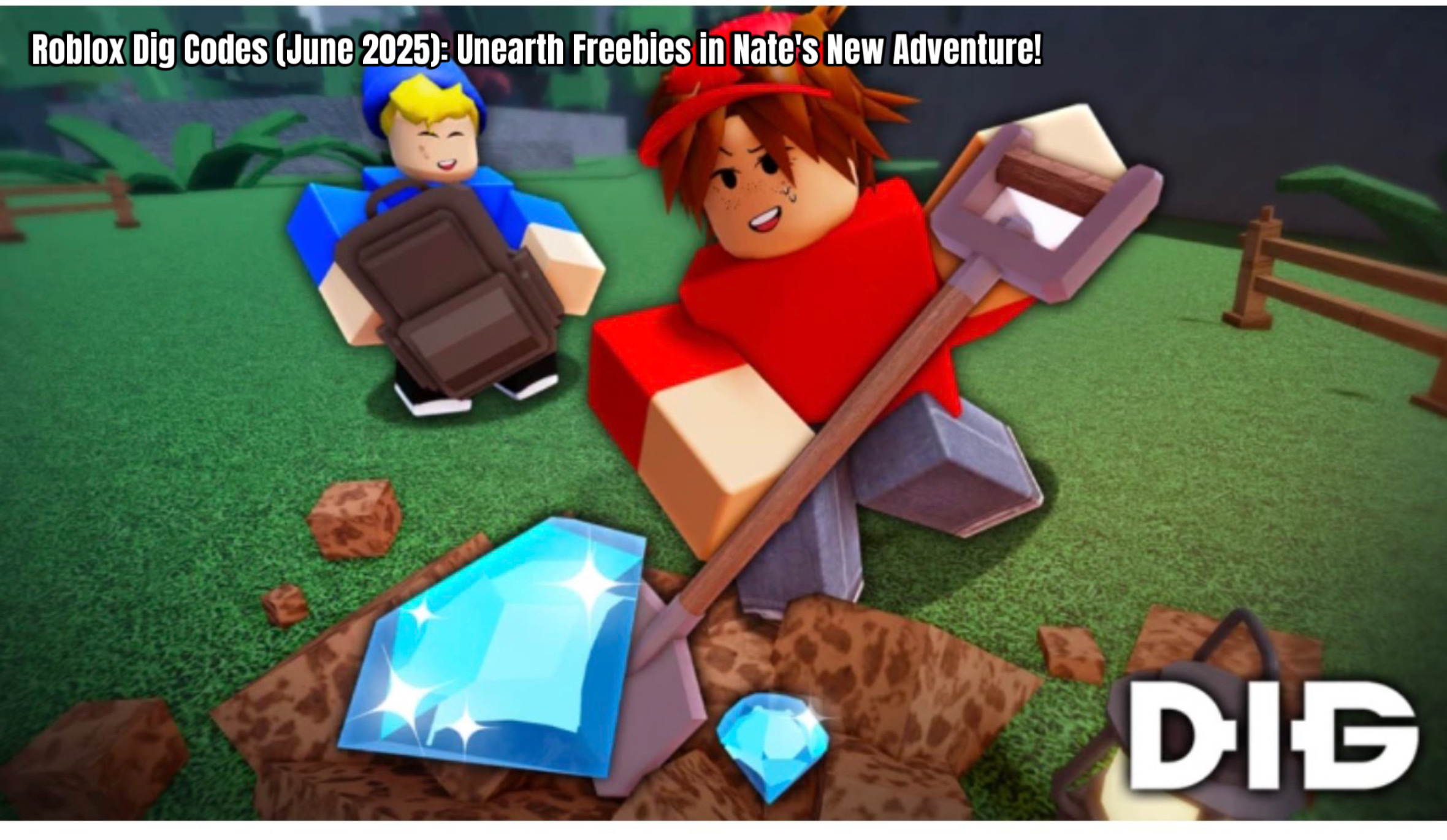 Read more about the article Roblox Dig Codes (June 2025): Unearth Freebies in Nate’s New Adventure!