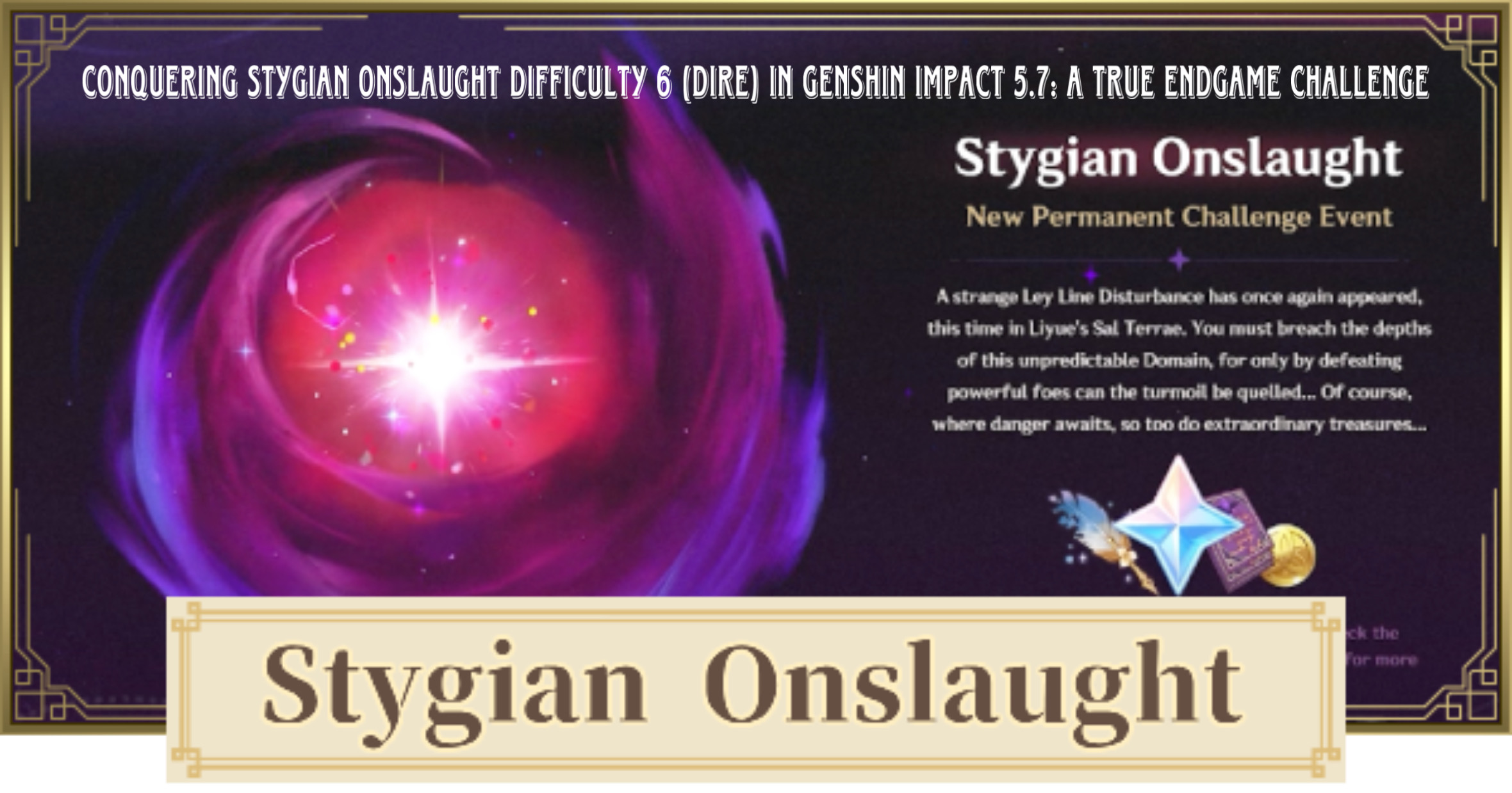 Read more about the article Conquering Stygian Onslaught Difficulty 6 (Dire) in Genshin Impact 5.7: A True Endgame Challenge