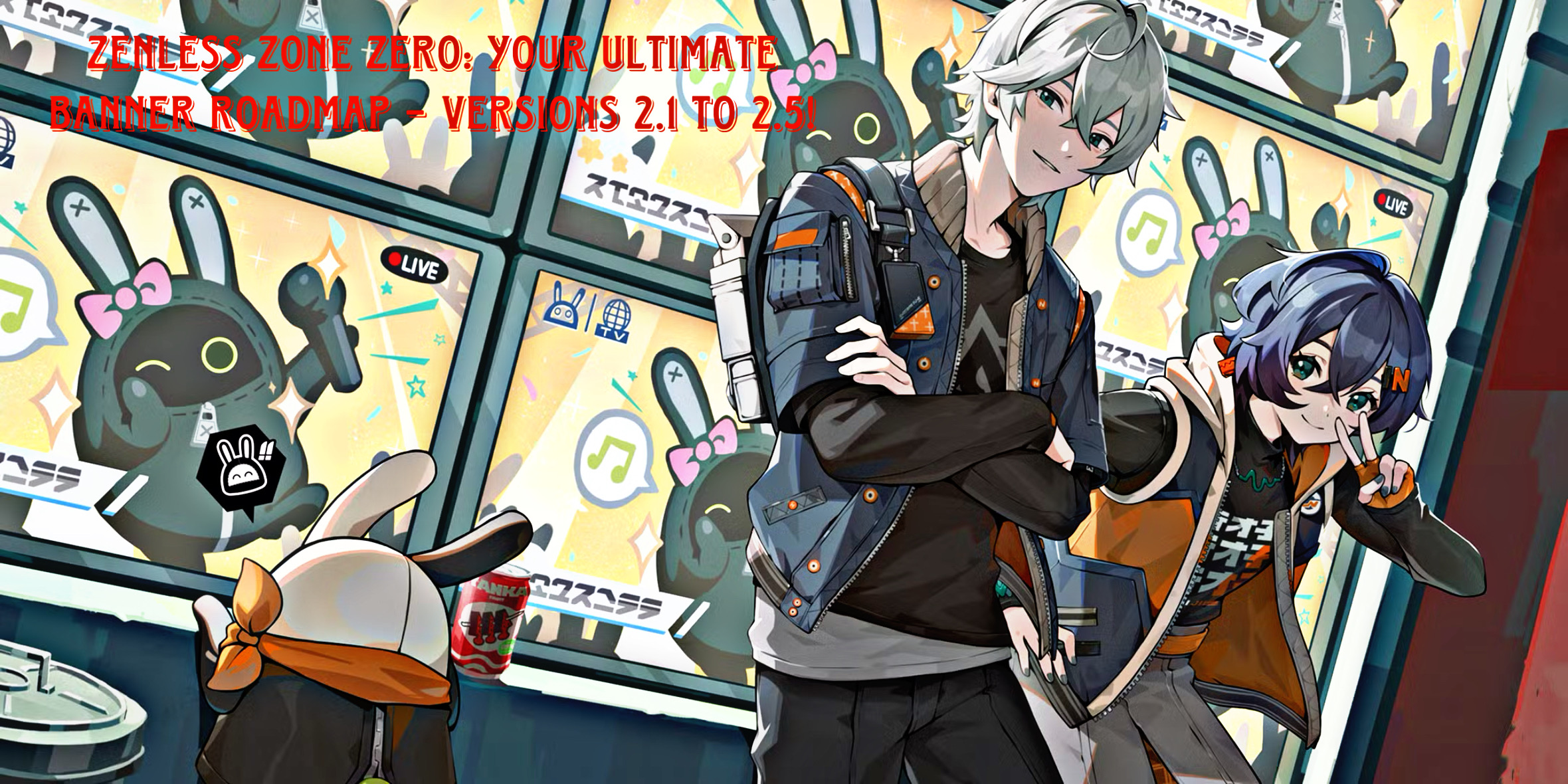 Read more about the article Zenless Zone Zero: Your Ultimate Banner Roadmap – Versions 2.1 to 2.5!
