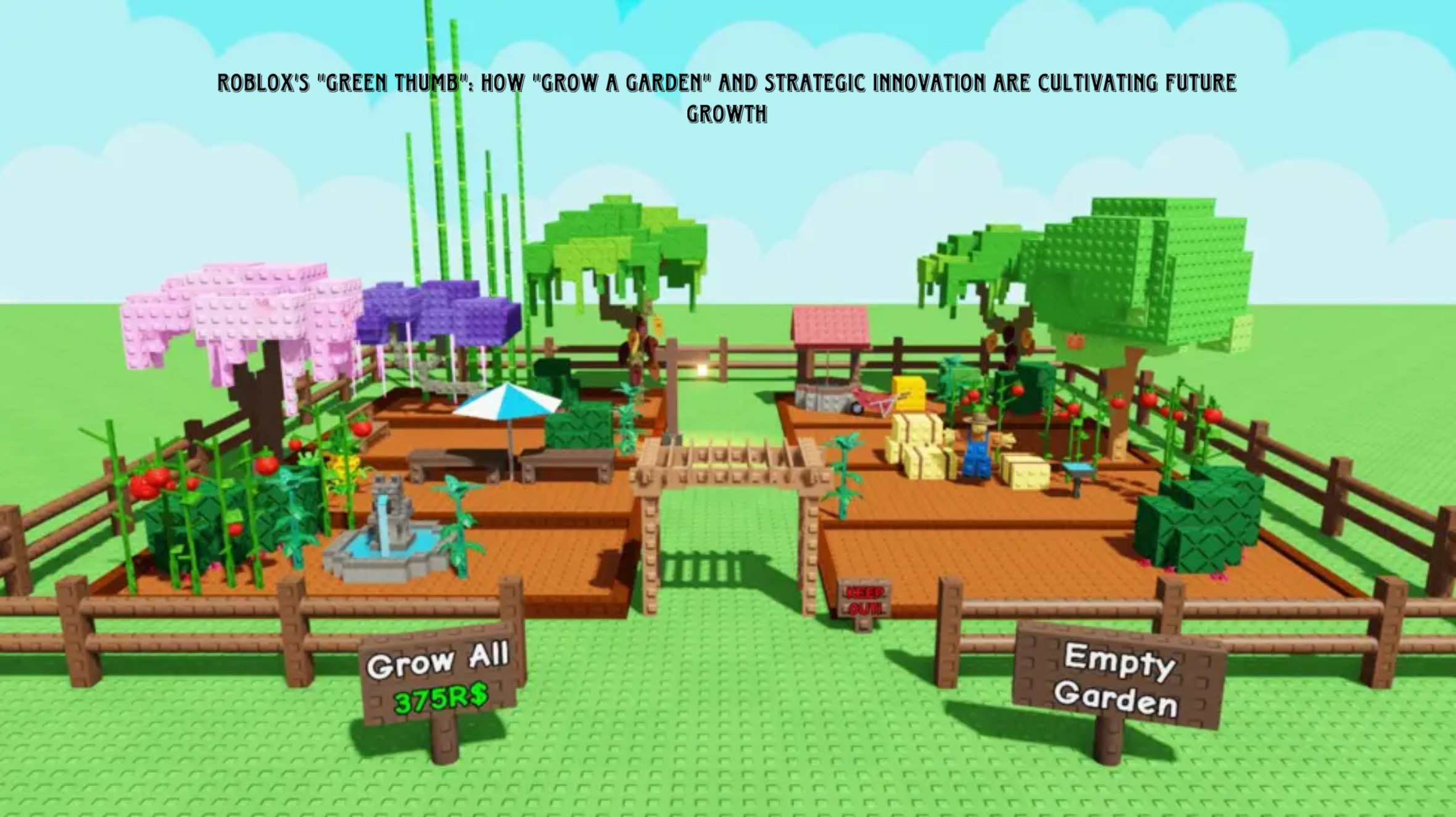 Read more about the article Roblox’s “Green Thumb”: How “Grow a Garden” and Strategic Innovation Are Cultivating Future Growth