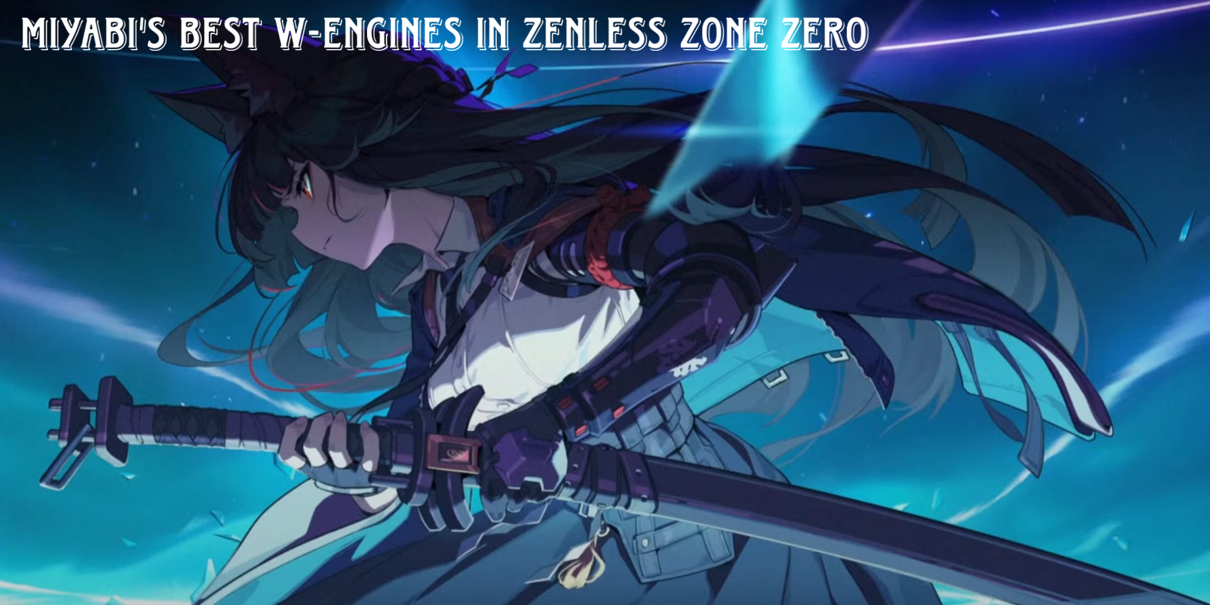 Read more about the article Miyabi’s Best W-Engines in Zenless Zone Zero