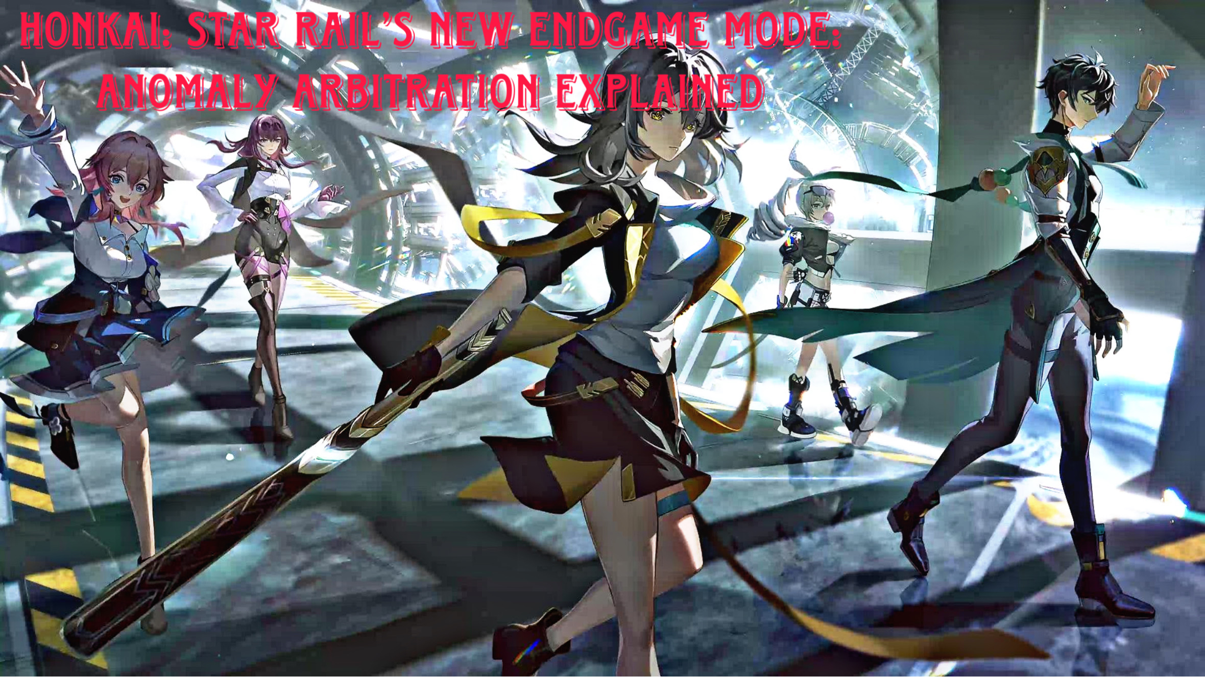 Read more about the article Honkai: Star Rail’s New Endgame Mode: Anomaly Arbitration Explained